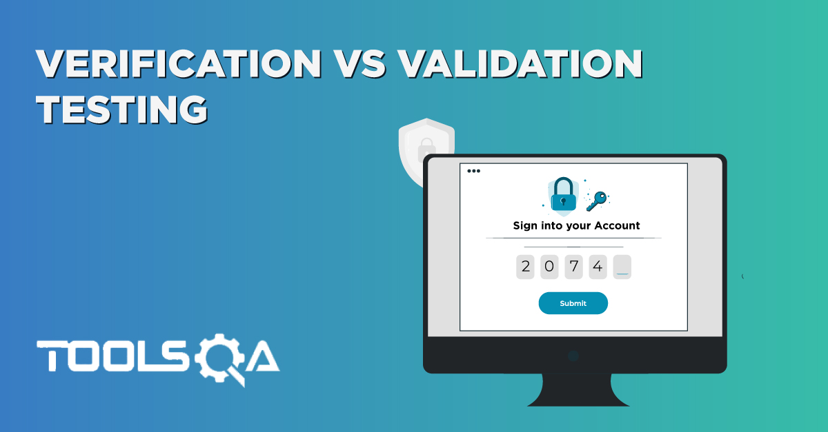 Difference between Verification and Validation in Software Testing?